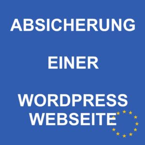Absicherung einer WordPress-Webseite