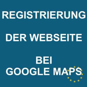 Registrierung der Website bei Google Maps